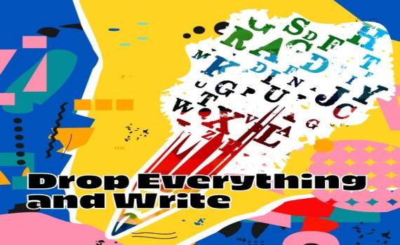 flyer for drop everything and write