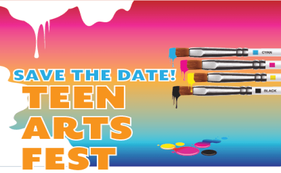 Teen Arts Fest Save the Date 2026 feature