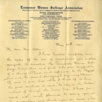 Letter from Abby Crawford Milton, president of the Tennessee Woman Suffrage Association, to Martha Allen concerning the dissolution of that organization in favor of the creation of the Tennessee League of Women Voters. The change from one organization to the other took place at a meeting of Tennessee suffragists in Nashville on May 18, 1920.